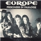 Europe - Prisoners In Paradise